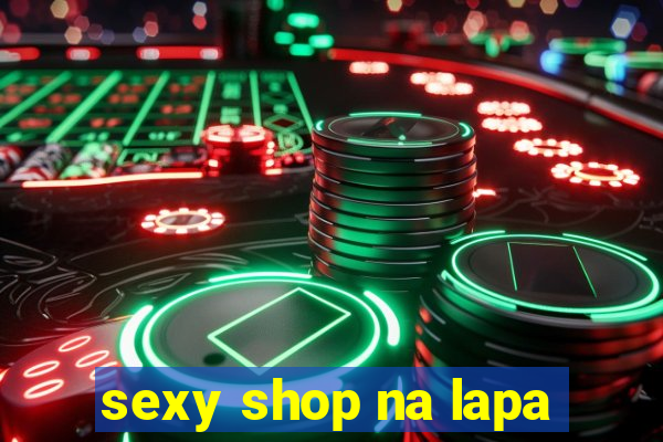 sexy shop na lapa